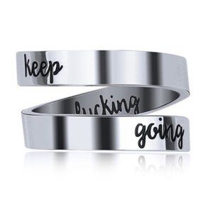 NEW Stainless Steel "keep (fucking) going" Ring